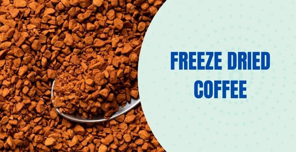 How to Make and Use Freeze Dried Coffee